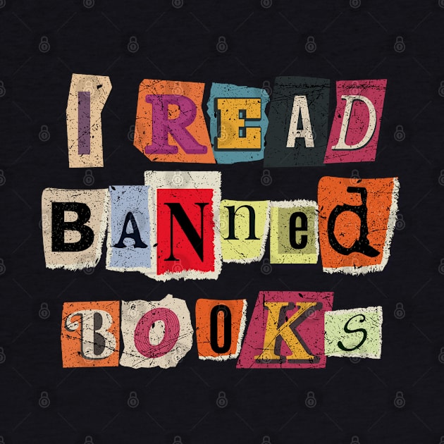 I Read Banned Books by MintaApparel